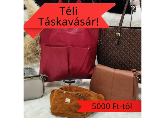 Téli Táskavásár! 5000 FT-TÓL